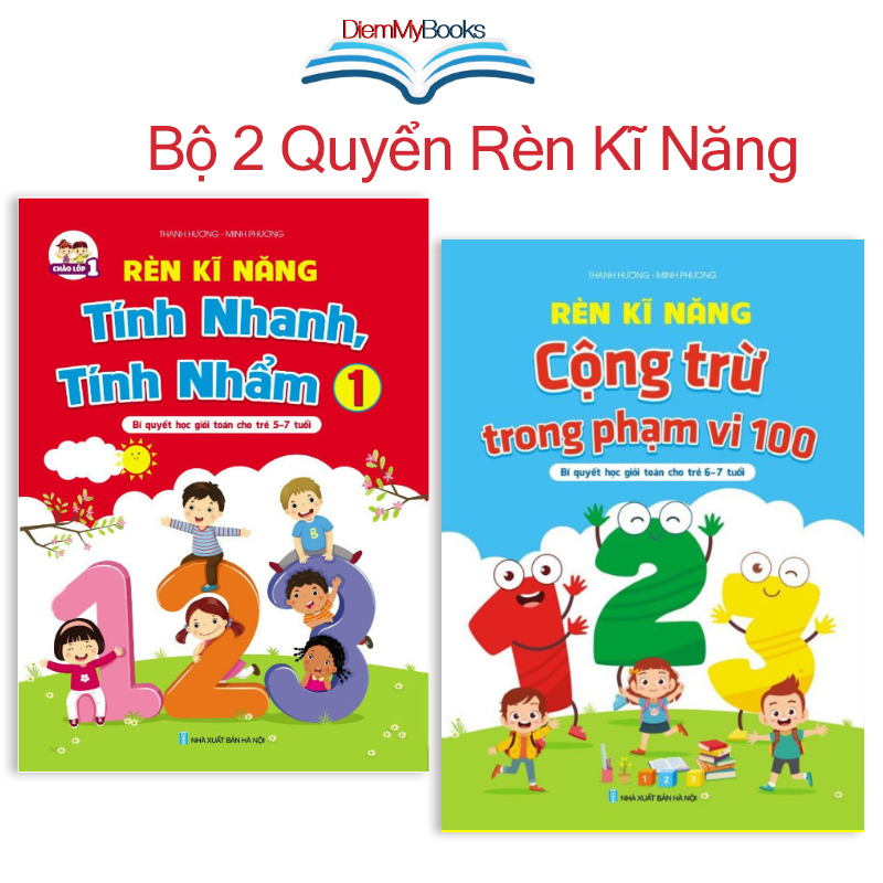 Sách- Bộ 2 Quyển Rèn Kĩ Năng Tính Nhẳm Tính Nhanh, Cộng Trừ Phạm Vi 100 Dành Cho Bé Từ 5 6 7 Tuổi Tự Tin Vào Lớp 1