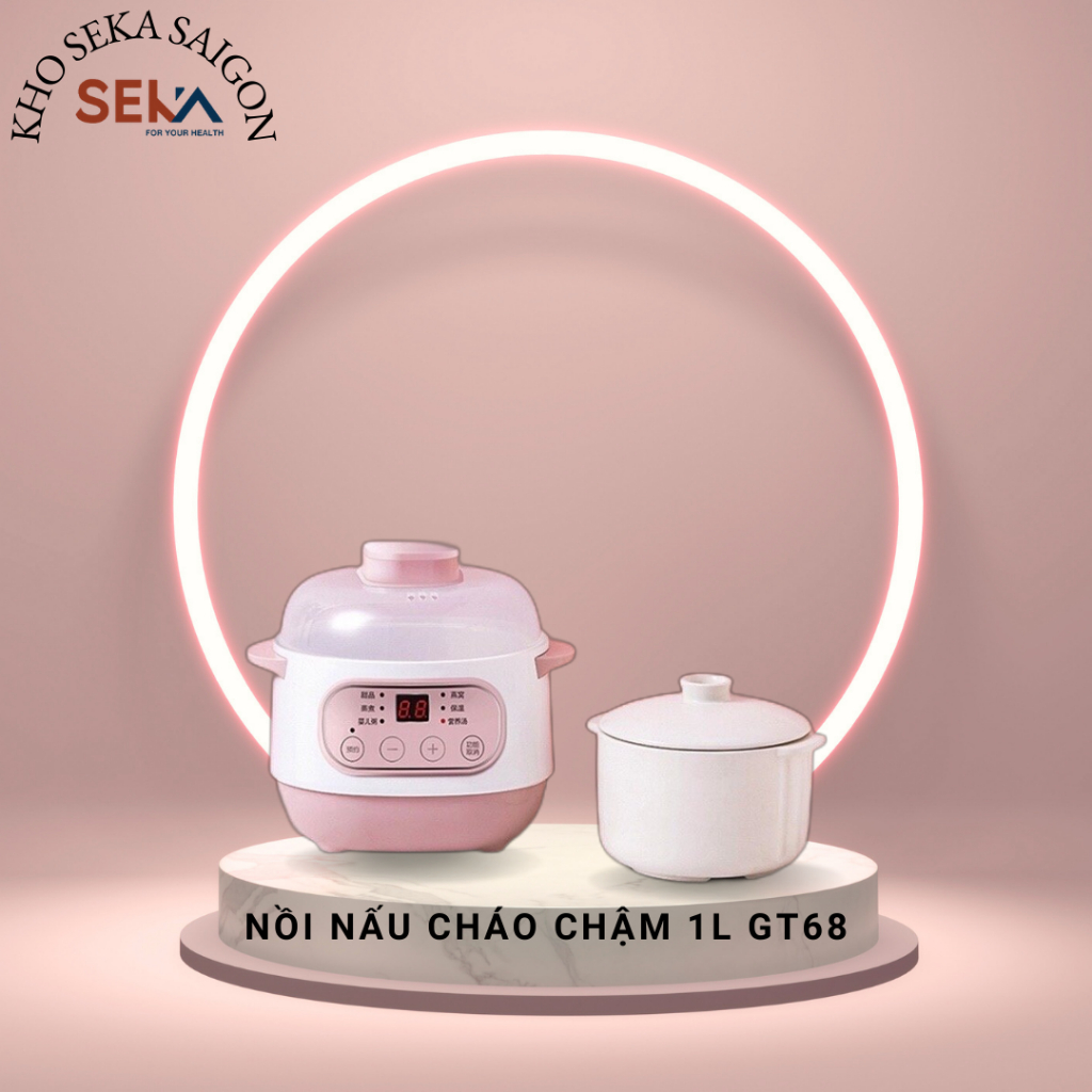 Nồi Nấu Cháo Chậm Cho Bé Ăn Dặm SEKA GT68, Nồi Nấu Chậm, Nồi Hầm Cách Thủy Đa Năng,Kho Cá Chậm 1L 6 Chế Độ Nấu