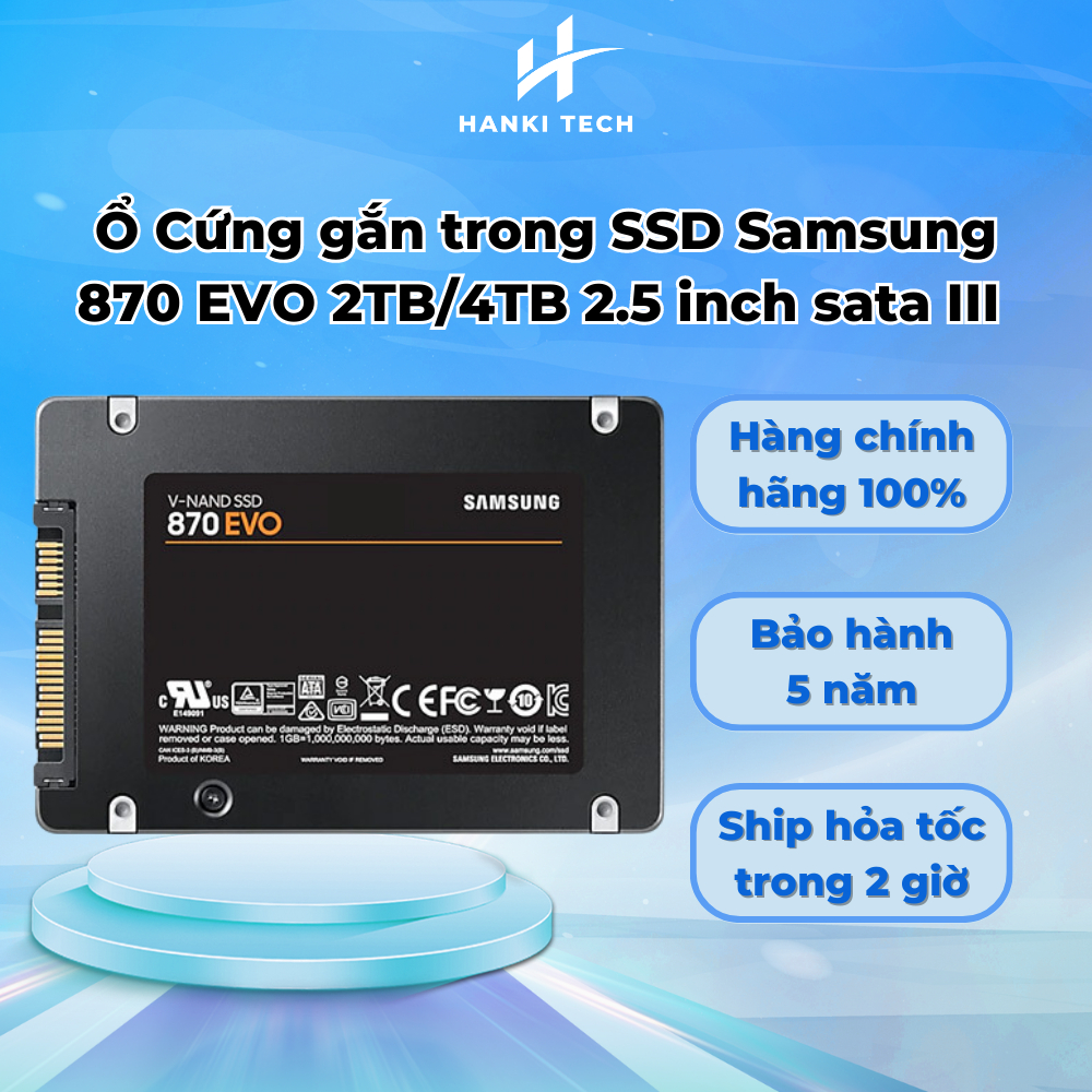 [Hanki Tech] Ổ Cứng gắn trong SSD Samsung 870 EVO 2TB/4TB 2.5 inch sata III Hàng Nhập Khẩu