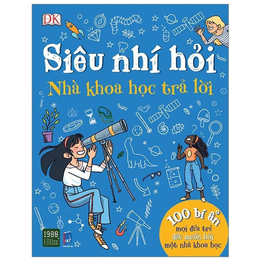 Sách - Siêu nhí hỏi nhà khoa học trả lời