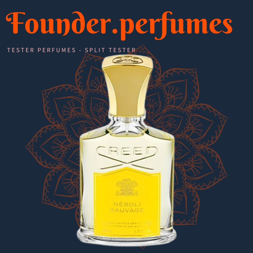 🌟 Nước hoa dùng thử Creed Neroli Sauvage #.founderperfume