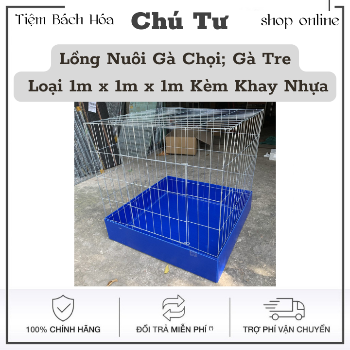 Lồng Nuôi Gà Chọi; Gà Tre ⚡ HÀNG ĐẸP⚡ Chuồng Gà Loại 1m x 1m x 1m Kèm Khay Nhựa ..