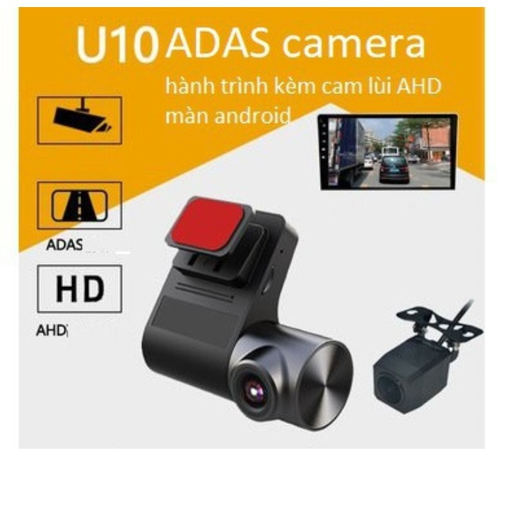 Camera hành trình TRƯỚC SAU U10 ADAS cam tích hợp CAM LÙI kết nối màn android, Camera Hành Trình U10