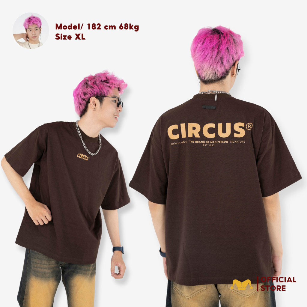 Áo thun unisex oversize Local Brand Circus Signature 100% Cotton - Mã Basic B07