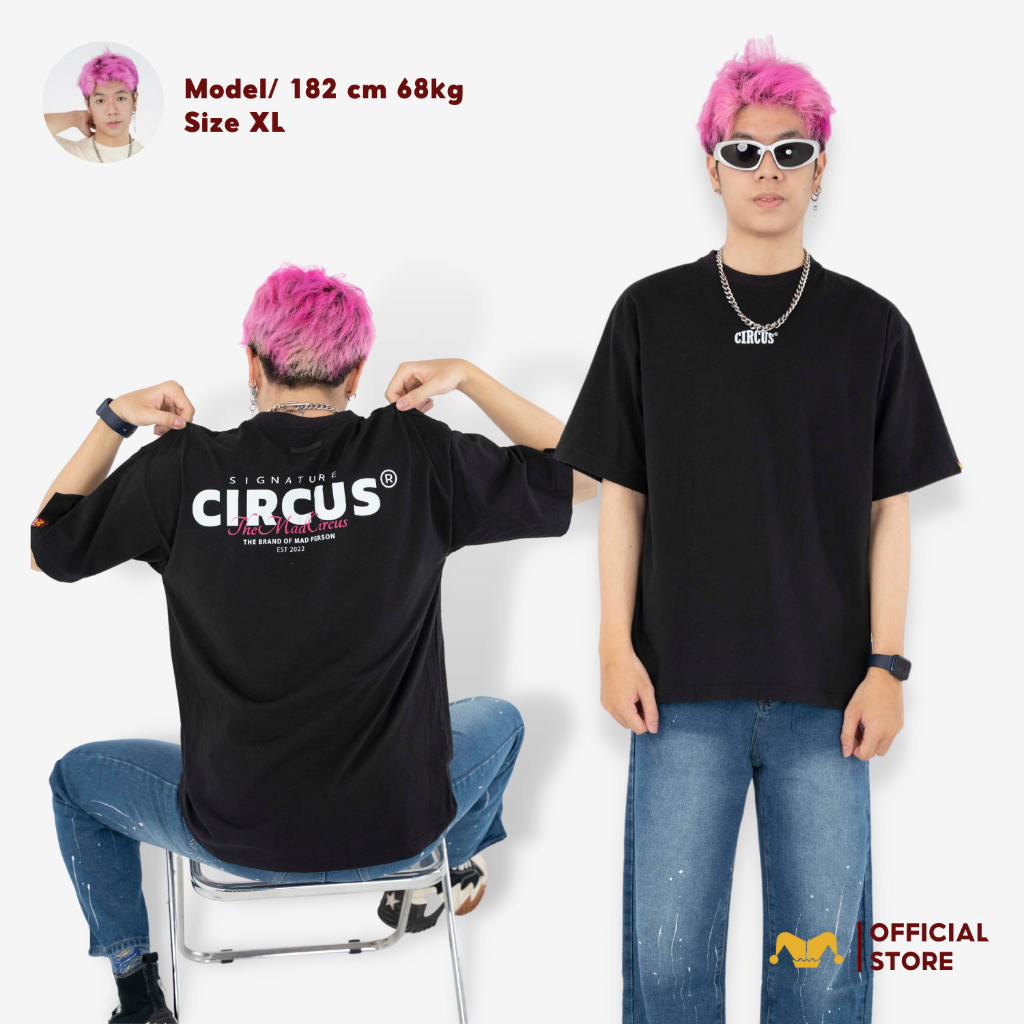 Áo thun unisex oversize Local Brand Circus Signature 2023 100% Cotton - Mã Basic B08