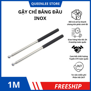 Que rút chỉ bảng, cây chỉ bảng inox dài 1m chắc chắc nhỏ gọn queenlee store