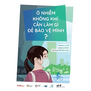 Sách - Ô Nhiễm không khí : cần làm gì để bảo vệ môi mình