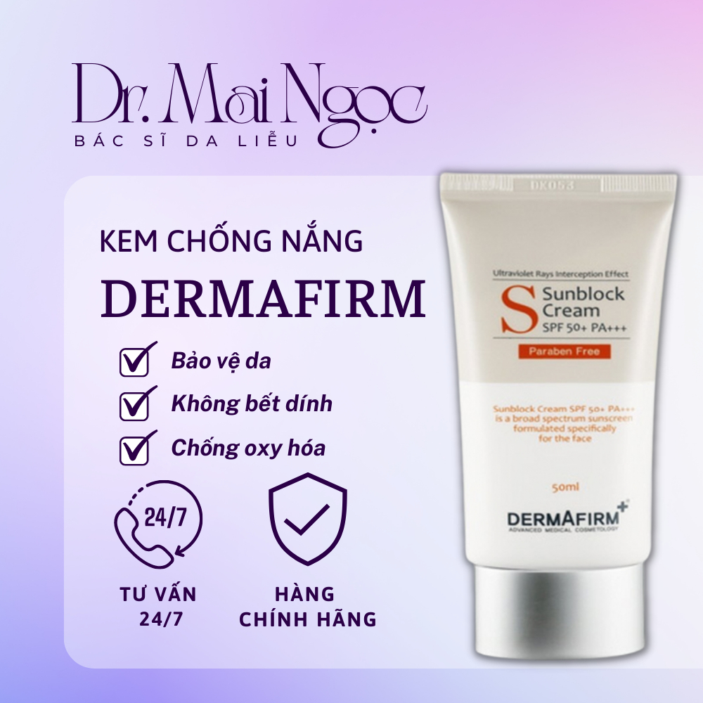 KEM CHỐNG NẮNG DERMAFIRM SUNBLOCK SPF 50+ PA+++ cho da khô, dầu, mụn nhạy cảm 50ML - Dr.Mai Ngọc
