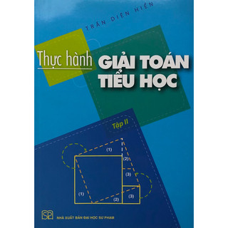 Sách - Thực hành Giải toán Tiểu học II