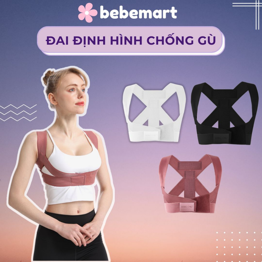 Đai Bảo Vệ Vòng 1, Hỗ Trợ Định Hình Lưng, Chống Gù Lưng, Đai Chống Gù Lưng BEBE CHIC