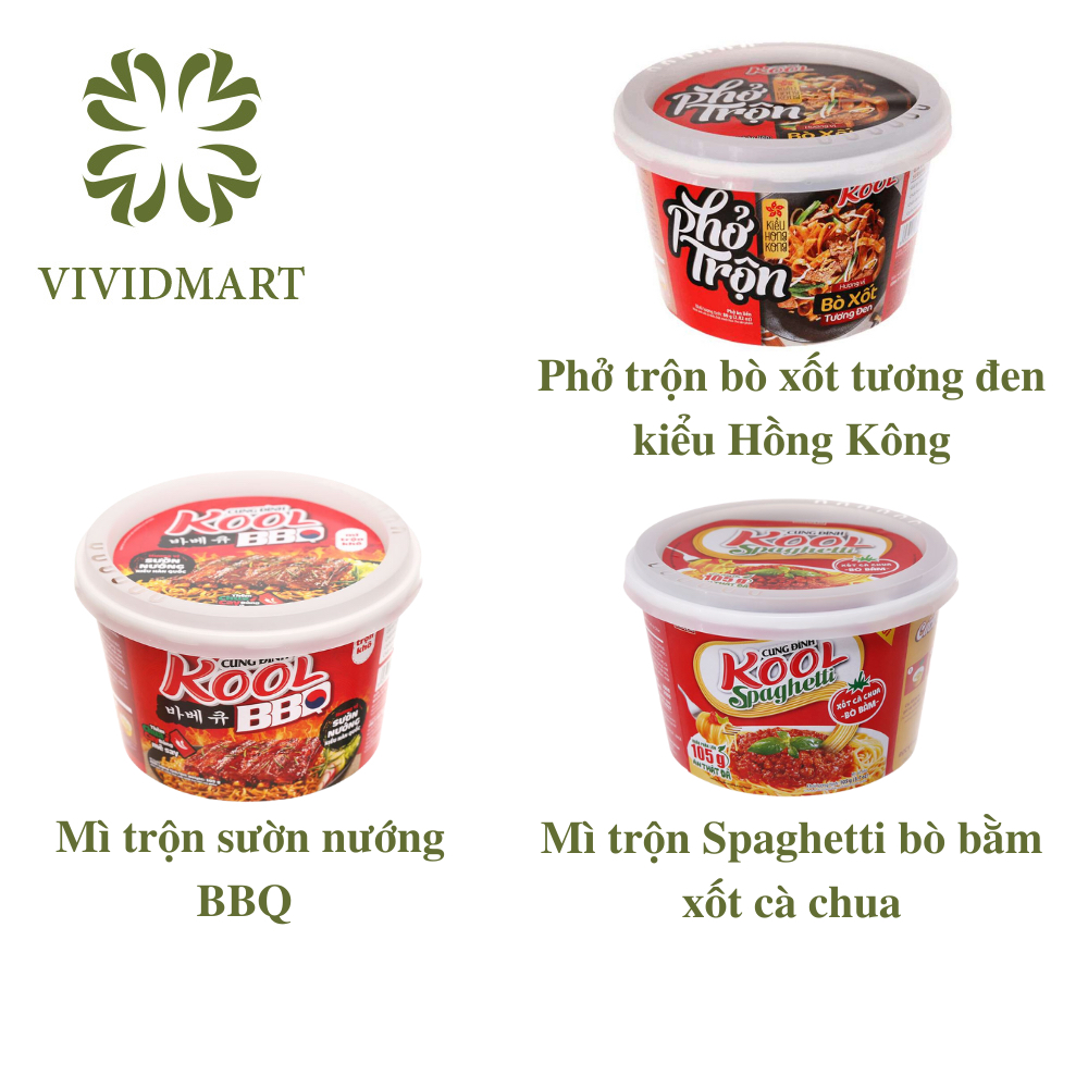 MÌ TÔ TRỘN CUNG ĐÌNH KOOL 04 LOẠI: SPAGHETTI, BBQ, TRỨNG MUỐI, PHỞ TRỘN – TÔ 105g – MICOEM