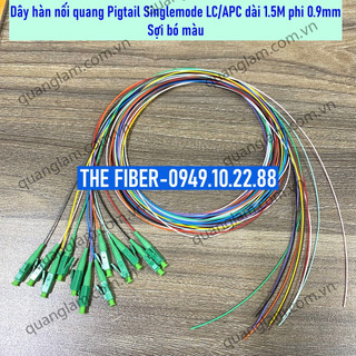 Dây hàn nối pigtail singlemode lc/apc dài 1.5m phi 0.9mm - sợi bó màu