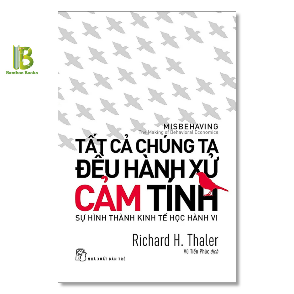 Sách - Combo 2 Cuốn: Cú Hích + Tất Cả Chúng Ta Đều Hành Xử Cảm Tính - Richard Thaler - Nobel Kinh Tế 2017