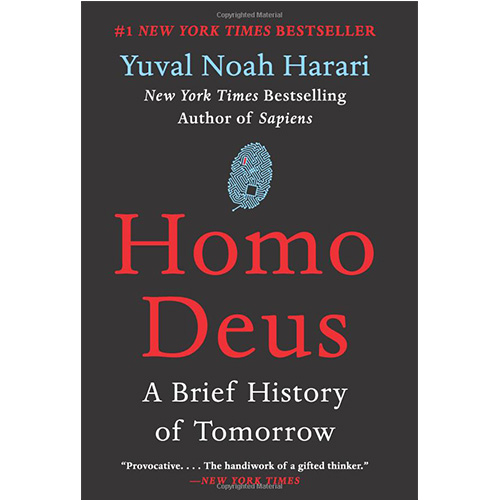 Homo Deus: A Brief History of Tomorrow