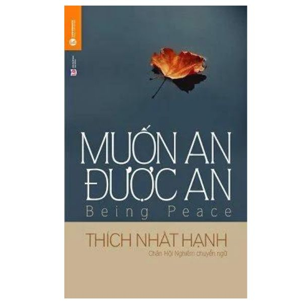 Sách - Muốn an được an - Thích Nhất Hạnh