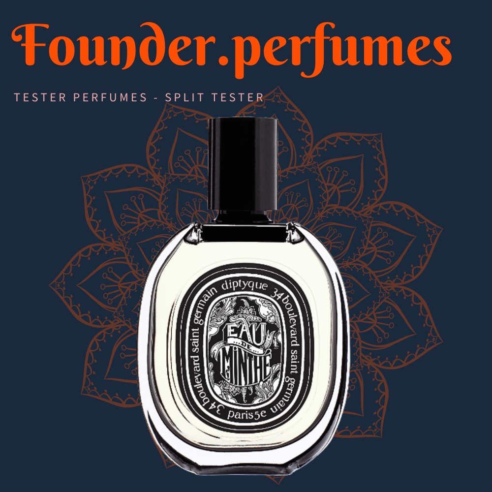 🌟 Nước hoa dùng thử Diptyque Eau de Minthe EDP #.founderperfume