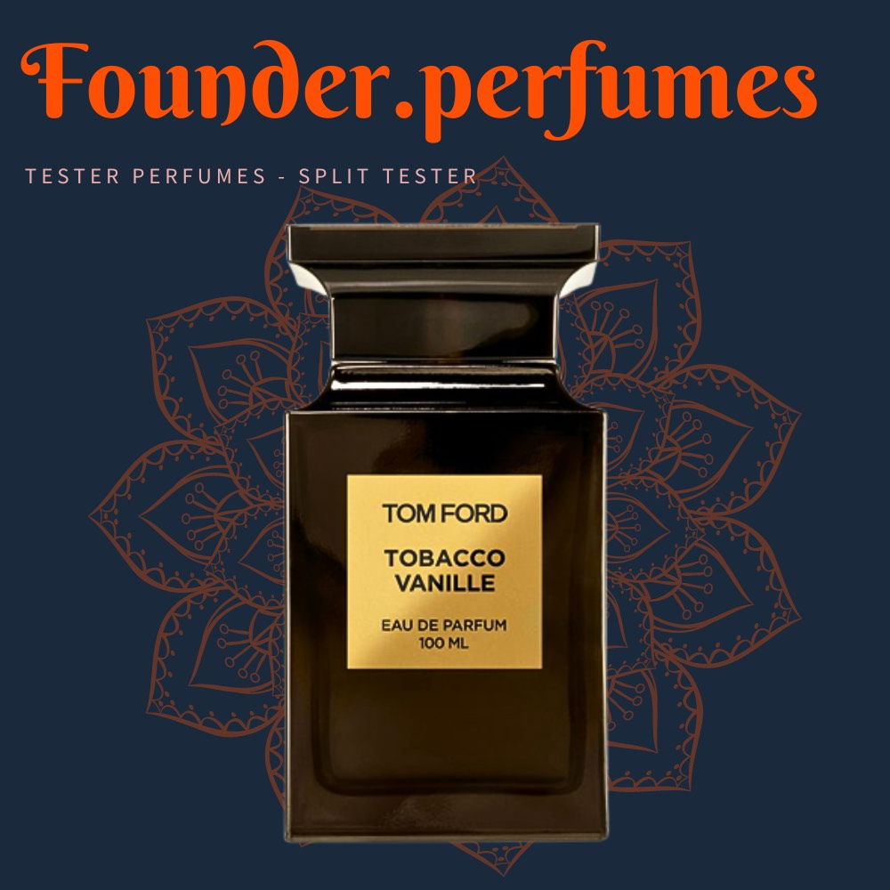 🌟 Nước Hoa Unisex ᴛᴏᴍ ғᴏʀᴅ Tobacco Vanille Bí Ẩn #founderperfumes