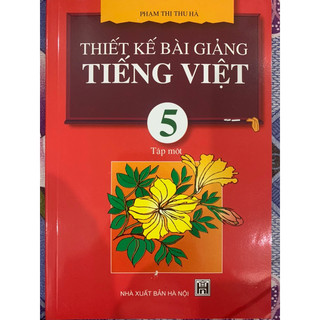Sách - thiết kế bài giảng tiếng việt 5 tập 1
