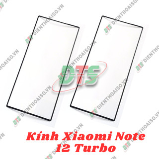 Kính XM Redmi Note 12 Turbo ( kính ép )
