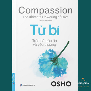 Sách osho từ bi - compassion - first news