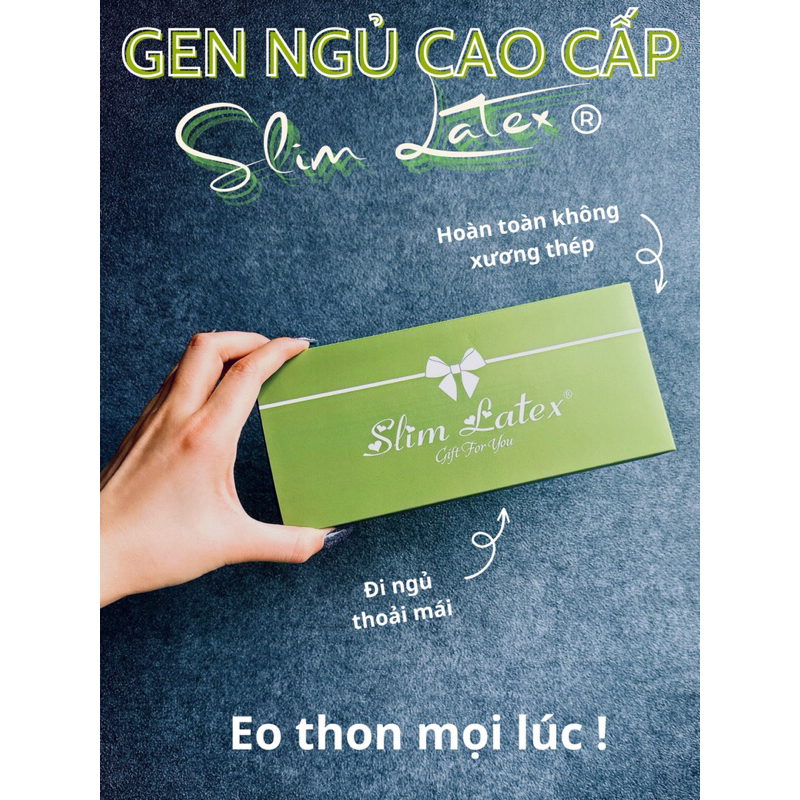 GEN NGỦ SLIMLATEX - Gen không xương, thun dệt nguyên tấm cao cấp