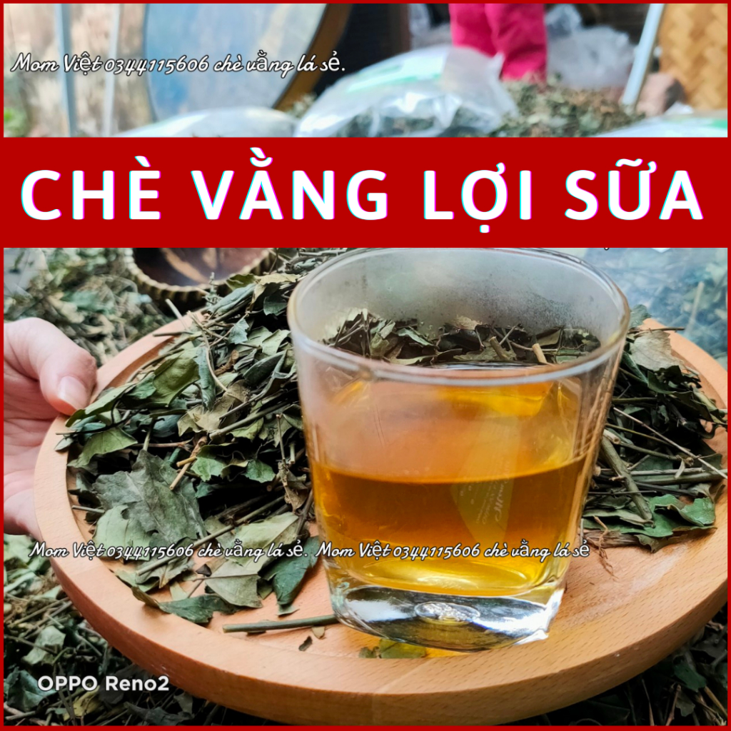 CHÈ VẰNG SẺ LOẠI 1 LỢI SỮA GIẢM CÂN CHO MẸ SAU SINH THƠM NGON DỄ