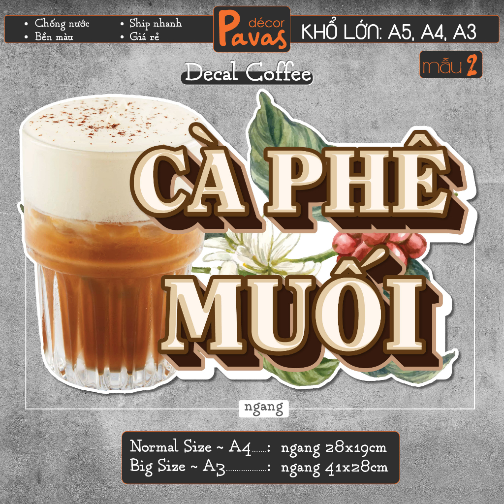 Decal Cà Phê Muối chống nước trang trí dán quán trà sữa, cà phê, quán ăn, dán tường, tủ kính. TTQ32