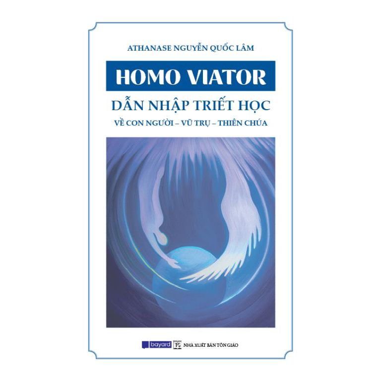 Sách Dẫn Nhập Triết Học – Về Con Người – Vũ Trụ – Thiên Chúa