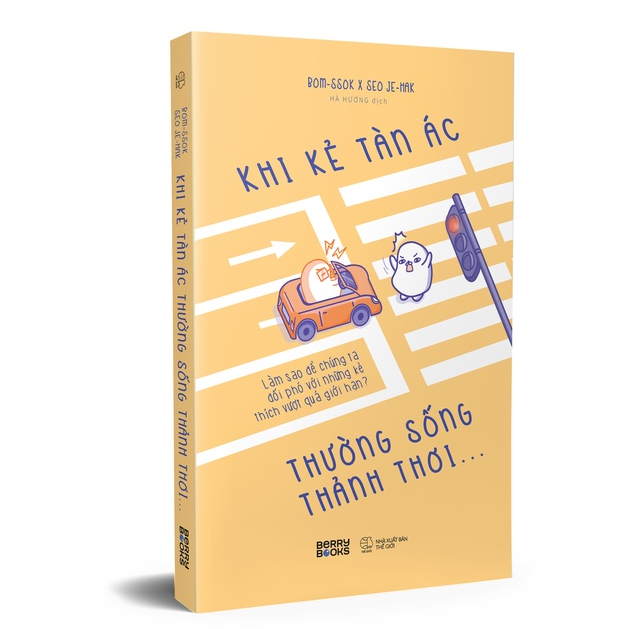 Sách -Khi Kẻ Ác Thường Sống Thảnh Thới - Làm sao để chúng ta đối phó với những kẻ thích vượt quá giới hạn? - AZVietNam