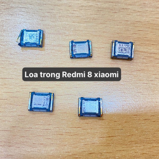 Loa trong xiaomi Redmi Note 8/note 7/Redmi 9A/9C/8A/7A/10A/10c