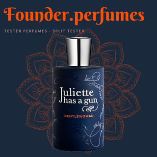 🌟 Mẫu thử nước hoa Juliette Has A Gun Gentlewoman #.founderperfume