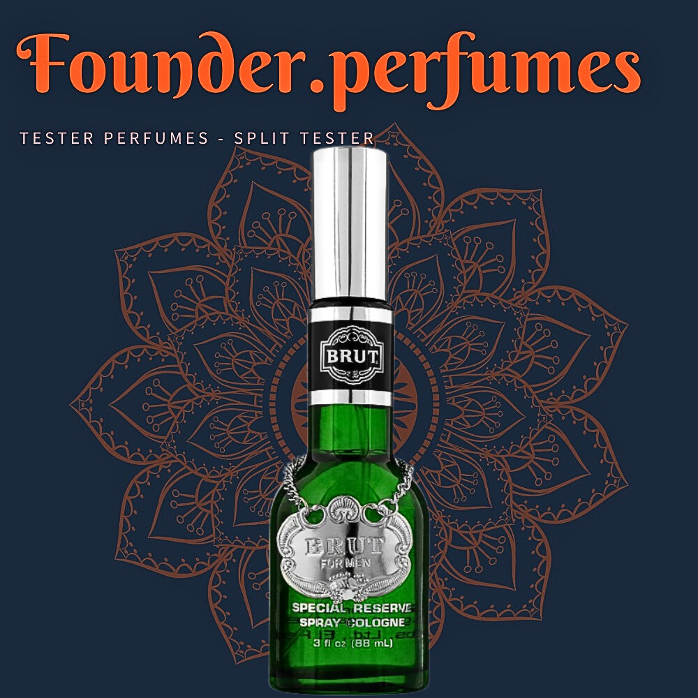 🌟 Nước hoa dùng thử Brut Special Reserve #.founderperfume