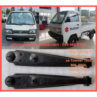 Càng y, càng a xe towner 750a, 800, 800a, suzuki truck, suzuki 500kg- hàng loại tốt