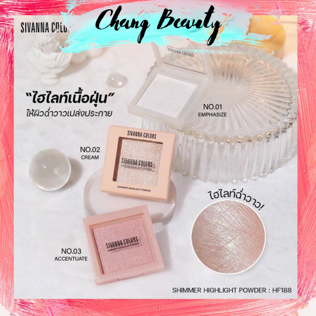 Phấn bắt sáng highlight SIVANNA COLORS Shimmer Highlight Powder HF188 lấp lánh bắt sáng tạo điểm nhấn cho gương mặt 10g