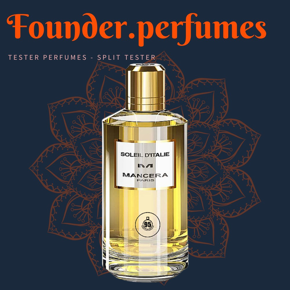 🌟 Nước hoa dùng thử Mancera Soleil D'Italie #.founderperfume
