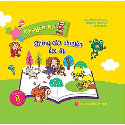 Sách Những Câu Chuyện Ấm Áp - Truyện Kể 5 Phút