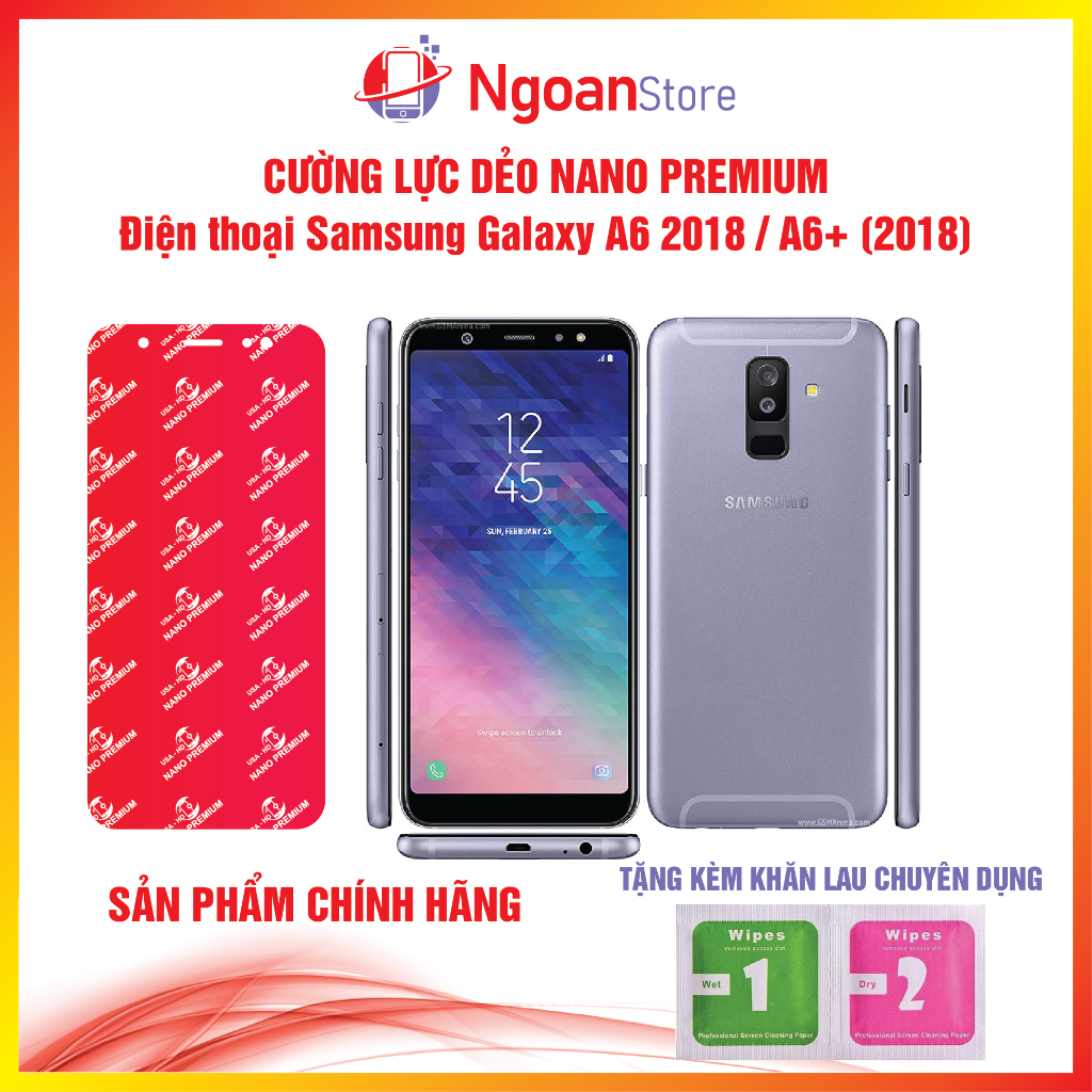 Cường lực dẻo Nano cho Điện thoại Samsung Galaxy A6 2018 / A6+  - Ngoan Store
