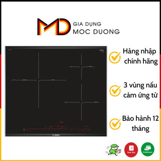 Bếp từ Bosch PID675DC1E Serie 8 có 3 vùng nấu [CHÍNH HÃNG]