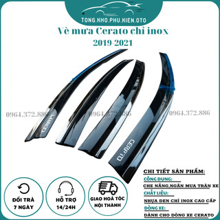 Vè che mưa chỉ inox xe KIA Cerato 2019-2020- 2021 Hàng cao cấp