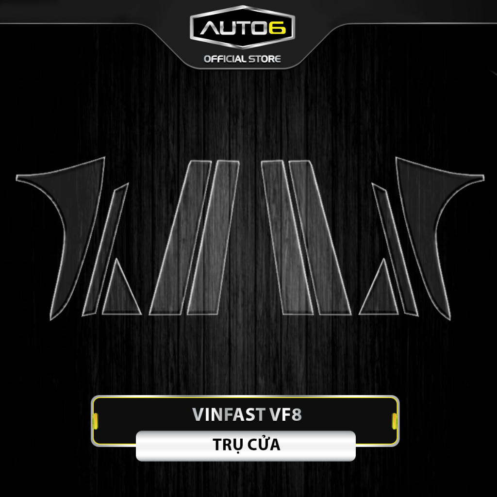 VINFAST VF8: Phim PPF dán TRỤ CỬA -AUTO6 &lt;Made in Việt Nam&gt; chống xước, che phủ các vết xước cũ hiệu quả....