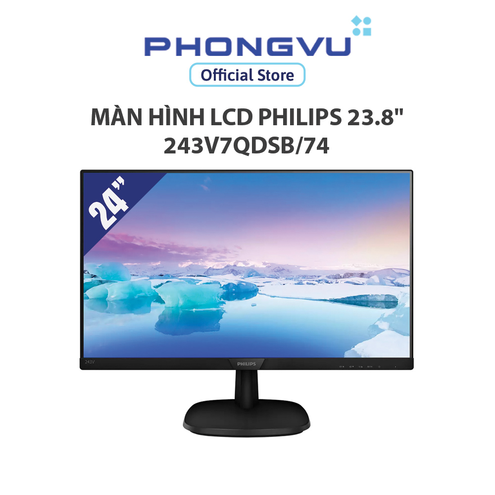 Màn hình LCD Philips 23.8" 243V7QDSB/74 - Bảo hành 36 tháng