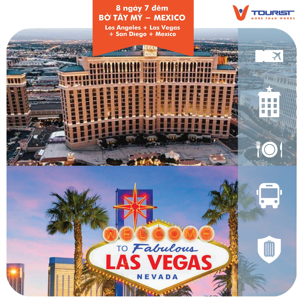 TOUR Bờ Tây Mỹ 8N7Đ: Los Angeles + Las Vegas + San Diego + Mexico