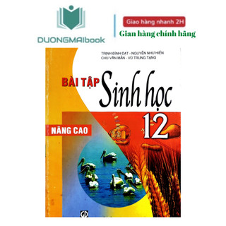 Sách - bài tập sinh học 12 nâng cao- nxb giáo dục