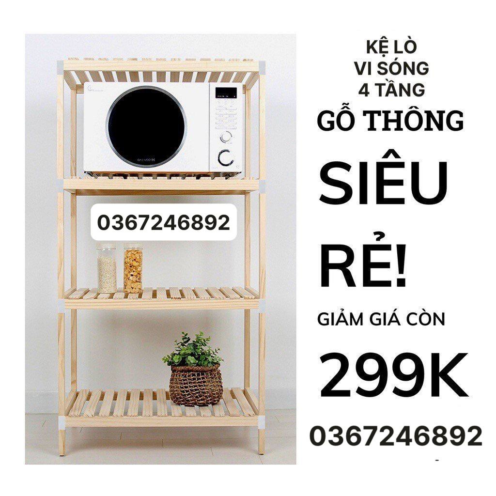 Kệ Lò Vi Sóng Kệ Nhà Bếp 4T Để Đồ Đa Năng Gỗ Thông Mỹ Chất Lượng Đẹp Giá Tốt BIG SIZE Ngang 60CM - BH 12 Tháng 1 đổi 1