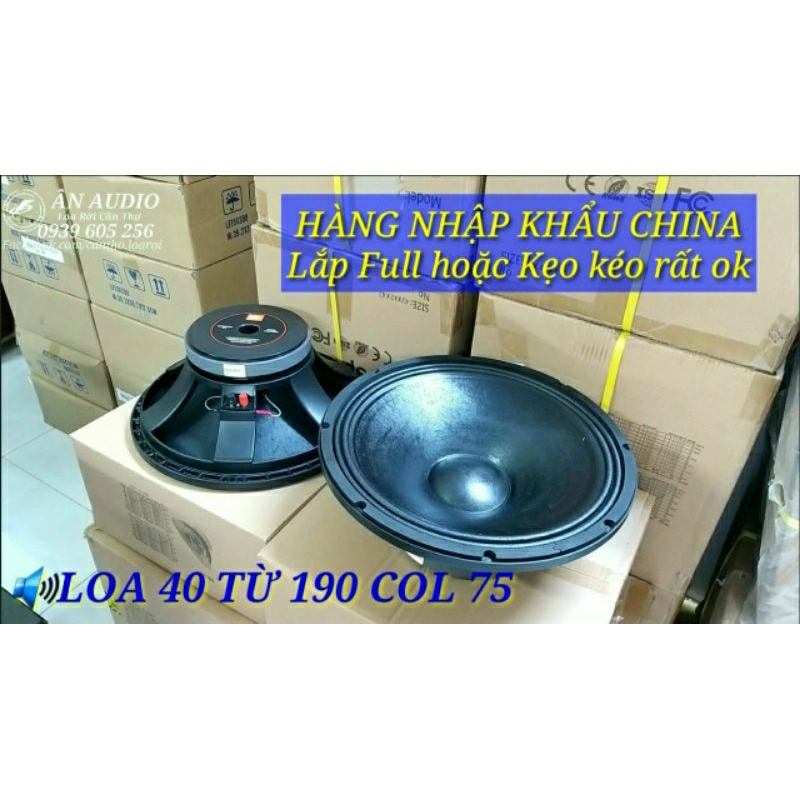 LOA BASS 40 NHẬP CHINA LOẠI 1 TỪ 190 COIL 75