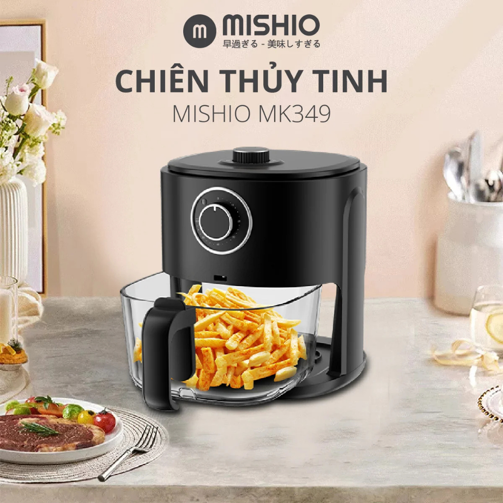 Nồi chiên không dầu thuỷ tinh 6L Mishio MK349 không sợ bong tróc gỉ sét khay chiên