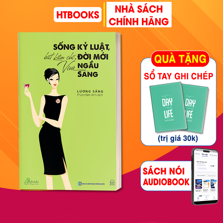 Sách Sống Kỷ Luật, Biết Kiềm Chế, Đời Mới Vừa Ngầu Vừa Sang