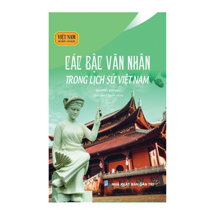 Sách lịch sử - Các bậc văn nhân trong lịch sử Việt Nam