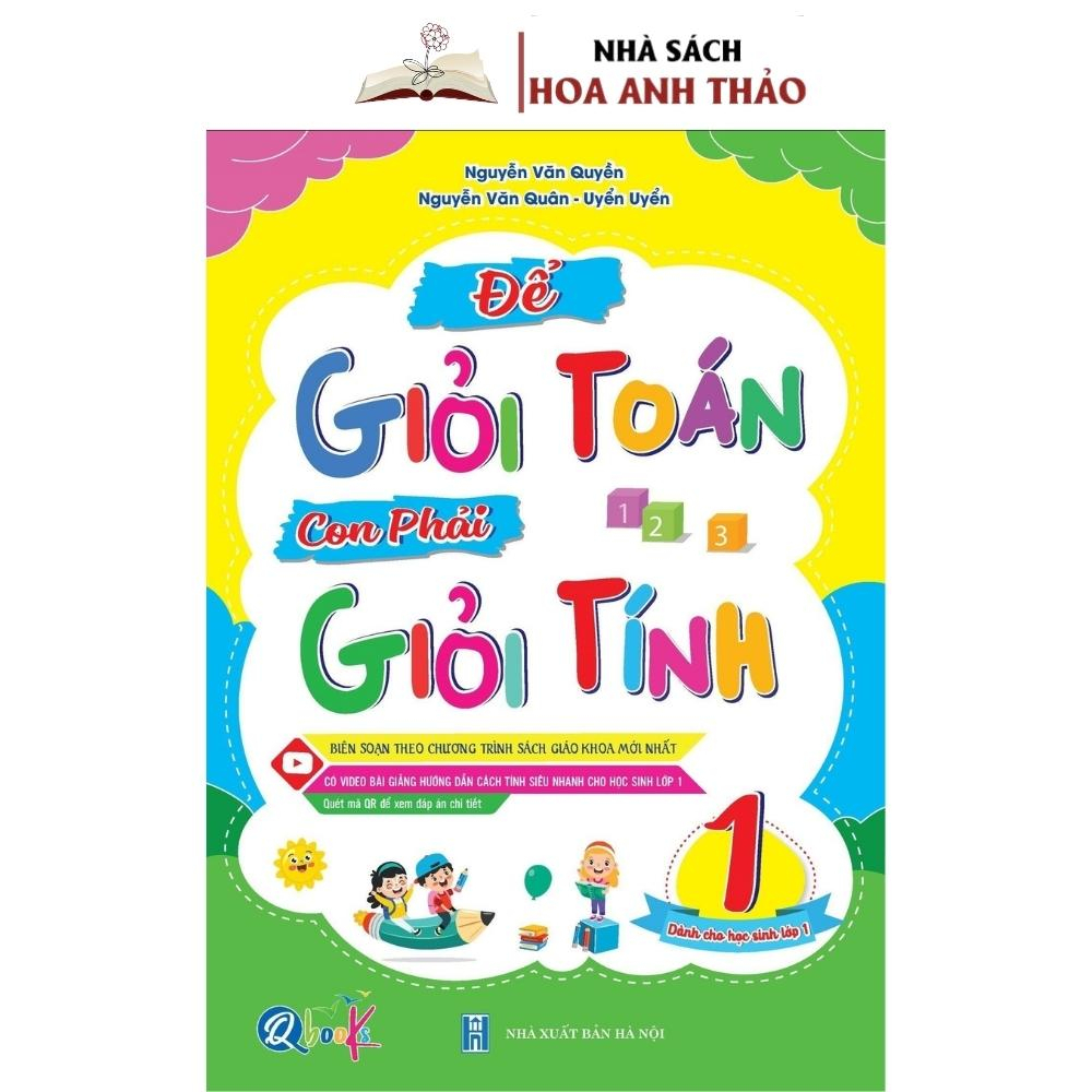 Sách - Để Giỏi Toán Con Phải Giỏi Tính Biên Soạn Theo Chương Trình Sách Giáo Khoa Mới Cách Tính Siêu Nhanh Cho Học Sinh