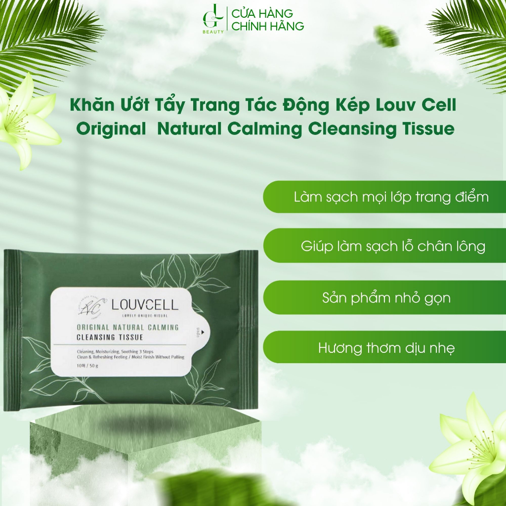 Khăn Ướt Tẩy Trang Tác Động Kép Louv Cell Original Natural Calming Cleansing Tissue 10 tờ